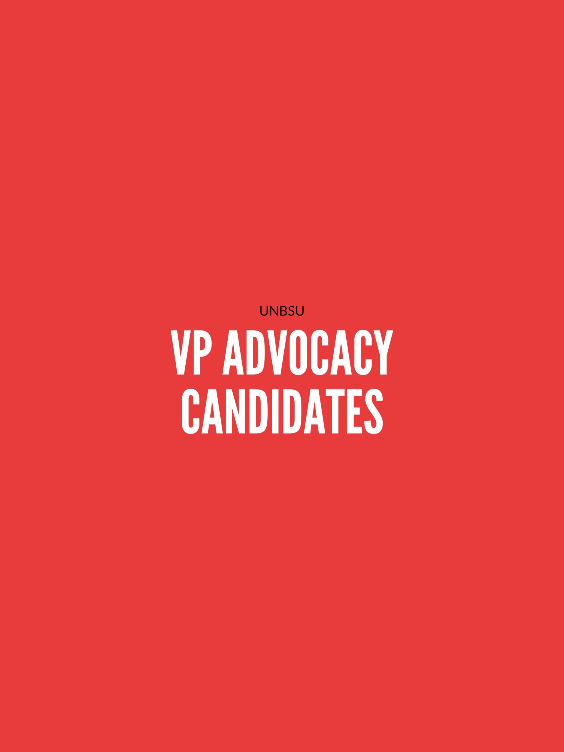 UNBSU Byelection: VP Advocacy Candidates