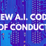 white text "NEW A.I. CODE OF CONDUCT" on blue and purple background of the inner workings of a computer.