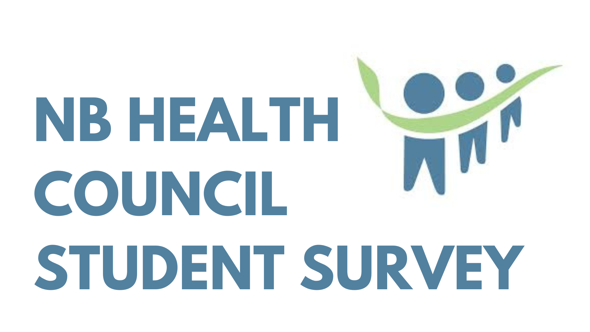 blue text on white background, "NB HEALTH COUNCIL STUDENT SURVEY" next to three blue human figures with a green ribbon running through them