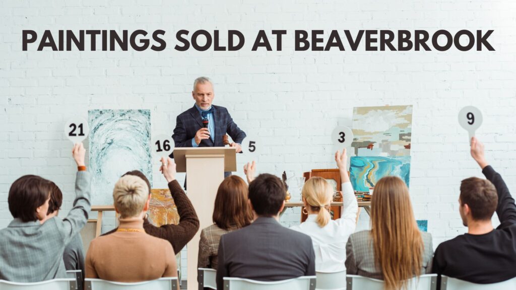 black writing "PAINTINGS SOLD AT BEAVERBROOK" above image of people participating in an art auction